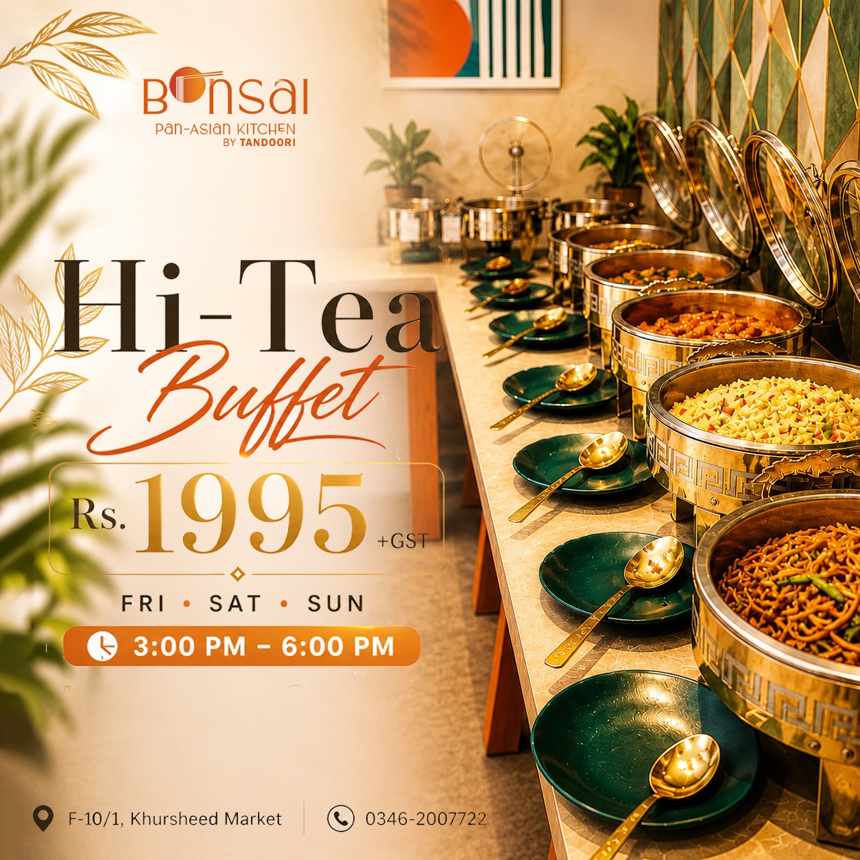 Hi-Tea Buffet Rs. 1995 – Fri/Sat/Sun 3PM–6PM